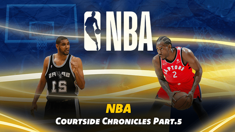 NBA COURTSIDE CHRONICLES PT 5